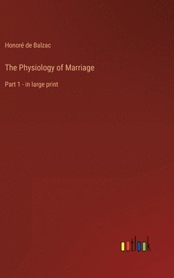 bokomslag The Physiology of Marriage