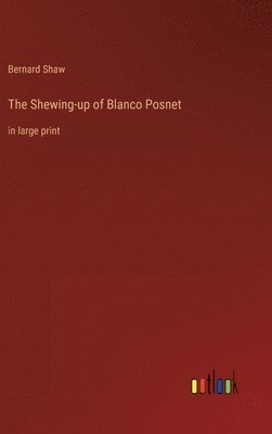 bokomslag Shewing-up of Blanco Posnet