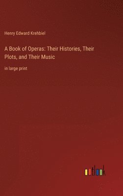 bokomslag A Book of Operas