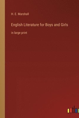 bokomslag English Literature for Boys and Girls