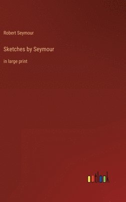 Sketches by Seymour 1