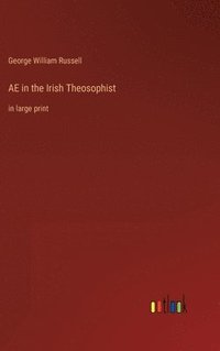 bokomslag AE in the Irish Theosophist