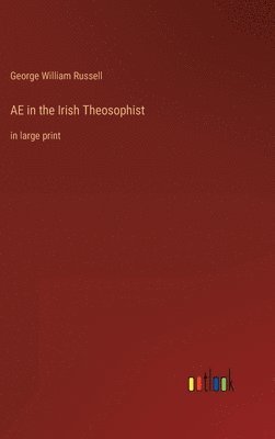 AE in the Irish Theosophist 1
