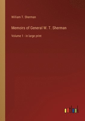 bokomslag Memoirs of General W. T. Sherman