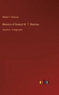 bokomslag Memoirs of General W. T. Sherman