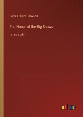 Honor of the Big Snows