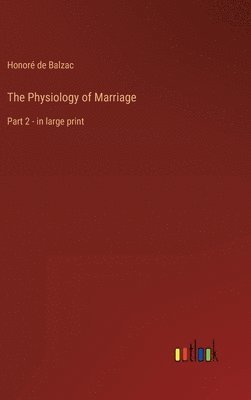 bokomslag The Physiology of Marriage