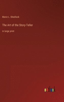 The Art of the Story-Teller 1