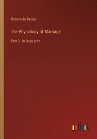 bokomslag The Physiology of Marriage