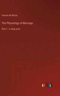 bokomslag The Physiology of Marriage