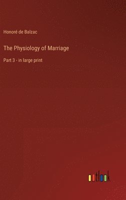 bokomslag The Physiology of Marriage