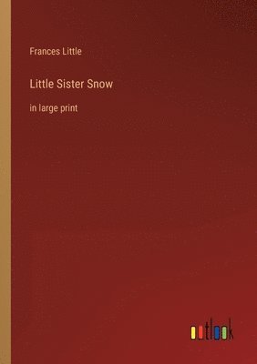 Little Sister Snow 1