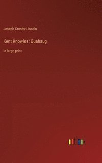 bokomslag Kent Knowles: Quahaug: in large print