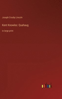 bokomslag Kent Knowles: Quahaug: in large print