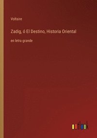 bokomslag Zadig,  El Destino, Historia Oriental