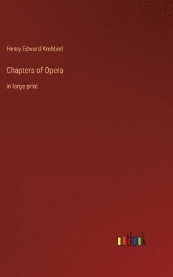 bokomslag Chapters of Opera