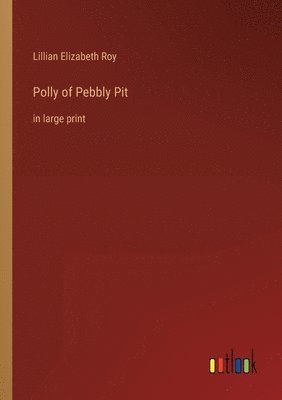 Polly of Pebbly Pit