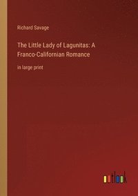 bokomslag The Little Lady of Lagunitas