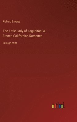 The Little Lady of Lagunitas 1