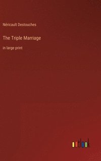 bokomslag The Triple Marriage