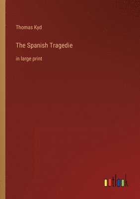 Spanish Tragedie