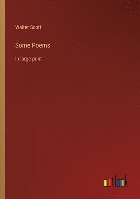 Walter Scott - Some Poems, Häftad