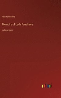 bokomslag Memoirs of Lady Fanshawe