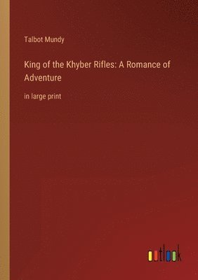 bokomslag King of the Khyber Rifles