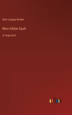 Miss Gibbie Gault