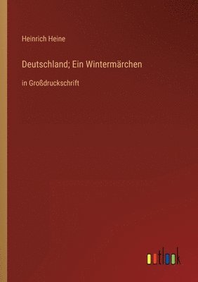 Deutschland; Ein Wintermärchen