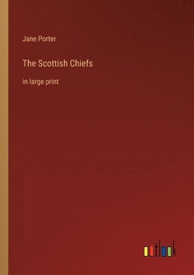 bokomslag Scottish Chiefs