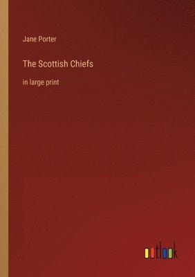 The Scottish Chiefs 1