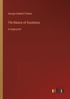 Nature of Goodness