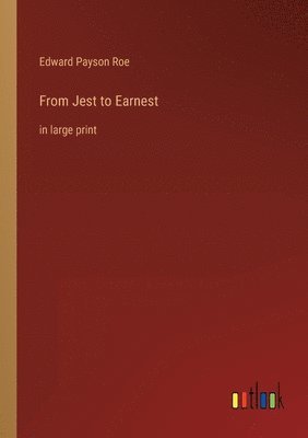 From Jest to Earnest