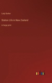 bokomslag Station Life in New Zealand