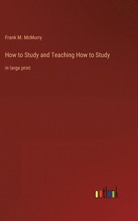 bokomslag How to Study and Teaching How to Study