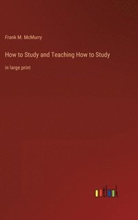 bokomslag How to Study and Teaching How to Study