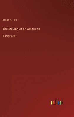 bokomslag Making of an American
