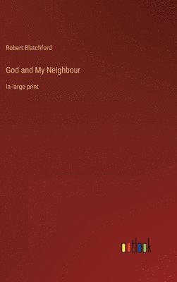 God and My Neighbour