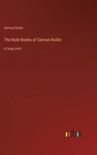 bokomslag The Note-Books of Samuel Butler