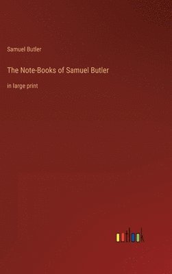 bokomslag The Note-Books of Samuel Butler