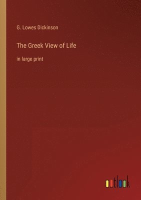 Greek View of Life