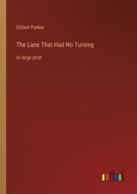 bokomslag Lane That Had No Turning
