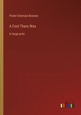 Fool There Was