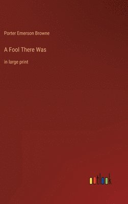 Fool There Was