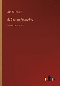 bokomslag Ma Cousine Pot-Au-Feu