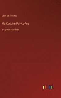 bokomslag Ma Cousine Pot-Au-Feu