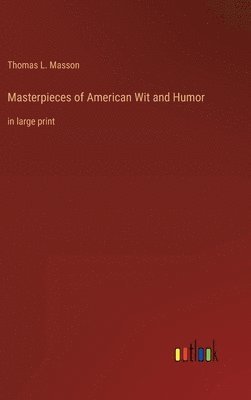 Masterpieces of American Wit and Humor 1