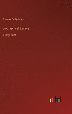 bokomslag Biographical Essays