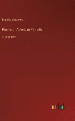 bokomslag Poems of American Patriotism